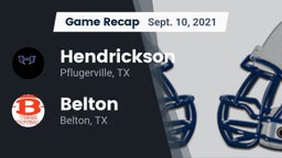 Recap: Hendrickson  vs. Belton  2021
