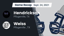 Recap: Hendrickson  vs. Weiss  2021