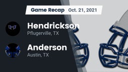 Recap: Hendrickson  vs. Anderson  2021