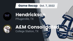 Recap: Hendrickson  vs. A&M Consolidated  2022