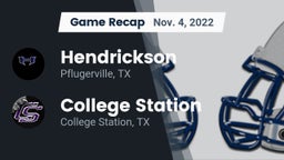 Recap: Hendrickson  vs. College Station  2022