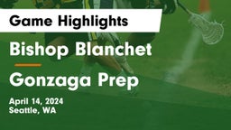 Bishop Blanchet  vs Gonzaga Prep  Game Highlights - April 14, 2024
