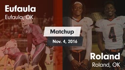 Matchup: Eufaula  vs. Roland  2016