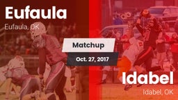 Matchup: Eufaula  vs. Idabel  2017