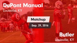 Matchup: DuPont Manual High vs. Butler  2016