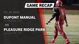 Recap: DuPont Manual  vs. Pleasure Ridge Park  2016