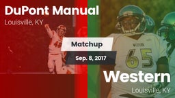 Matchup: DuPont Manual vs. Western  2017