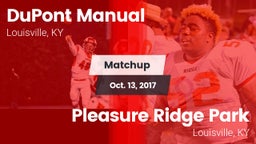 Matchup: DuPont Manual vs. Pleasure Ridge Park  2017