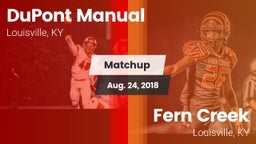 Matchup: DuPont Manual vs. Fern Creek  2018