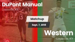 Matchup: DuPont Manual vs. Western  2018