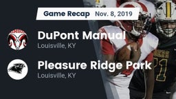 Recap: DuPont Manual  vs. Pleasure Ridge Park  2019