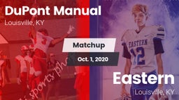 Matchup: DuPont Manual vs. Eastern  2020