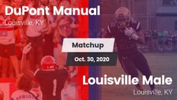 Matchup: DuPont Manual vs. Louisville Male  2020