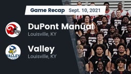 Recap: DuPont Manual  vs. Valley  2021