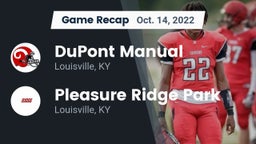 Recap: DuPont Manual  vs. Pleasure Ridge Park  2022
