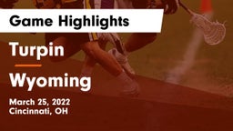 Turpin  vs Wyoming  Game Highlights - March 25, 2022