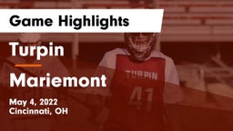 Turpin  vs Mariemont  Game Highlights - May 4, 2022
