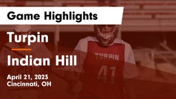 Turpin  vs Indian Hill  Game Highlights - April 21, 2023