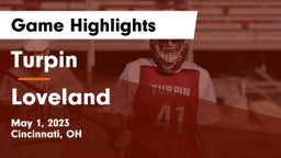 Turpin  vs Loveland  Game Highlights - May 1, 2023