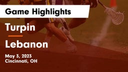 Turpin  vs Lebanon   Game Highlights - May 3, 2023