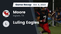 Recap: Moore  vs. Luling Eagles 2023