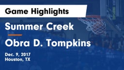 Summer Creek  vs Obra D. Tompkins  Game Highlights - Dec. 9, 2017