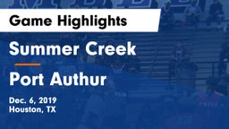 Summer Creek  vs Port Authur  Game Highlights - Dec. 6, 2019