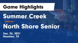 Summer Creek  vs North Shore Senior  Game Highlights - Jan. 26, 2021