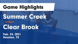 Summer Creek  vs Clear Brook  Game Highlights - Feb. 24, 2021
