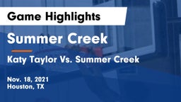 Summer Creek  vs Katy Taylor Vs. Summer Creek Game Highlights - Nov. 18, 2021