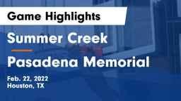 Summer Creek  vs Pasadena Memorial Game Highlights - Feb. 22, 2022