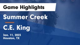 Summer Creek  vs C.E. King  Game Highlights - Jan. 11, 2023