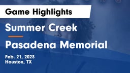 Summer Creek  vs Pasadena Memorial  Game Highlights - Feb. 21, 2023