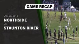 Recap: Northside  vs. Staunton River  2015
