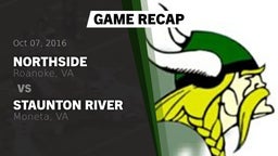 Recap: Northside  vs. Staunton River  2016