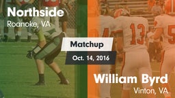 Matchup: Northside High vs. William Byrd  2016