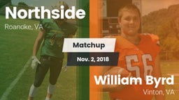 Matchup: Northside High vs. William Byrd  2018