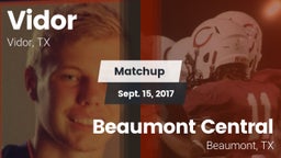 Matchup: Vidor  vs. Beaumont Central  2017