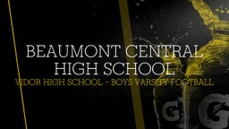 Vidor football highlights Beaumont Central High School
