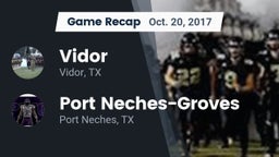 Recap: Vidor  vs. Port Neches-Groves  2017