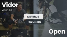 Matchup: Vidor  vs. Open 2018
