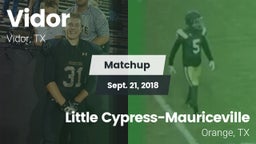 Matchup: Vidor  vs. Little Cypress-Mauriceville  2018