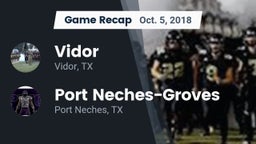 Recap: Vidor  vs. Port Neches-Groves  2018