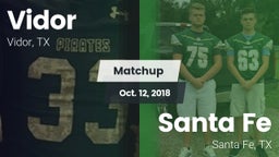 Matchup: Vidor  vs. Santa Fe  2018