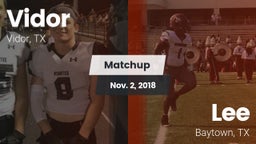 Matchup: Vidor  vs. Lee  2018