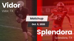 Matchup: Vidor  vs. Splendora  2020