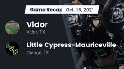 Recap: Vidor  vs. Little Cypress-Mauriceville  2021