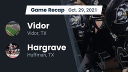 Recap: Vidor  vs. Hargrave  2021