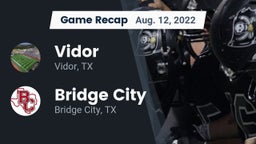 Recap: Vidor  vs. Bridge City  2022