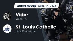 Recap: Vidor  vs. St. Louis Catholic  2023